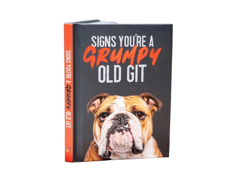 Signs You’re a Grumpy Old Git Book