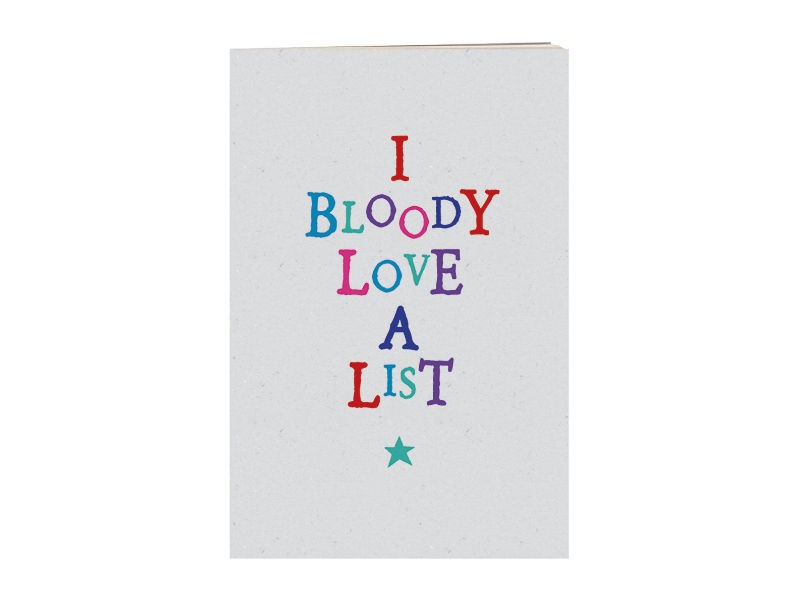 I Bloody Love A List Notebook